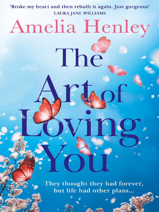Title details for The Art of Loving You by Amelia Henley - Available